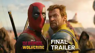Deadpool & Wolverine - Deadpool & Wolverine | Final Trailer | In Theaters July 26