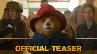 Paddington in Peru - PADDINGTON – Official Teaser