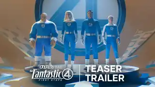 The Fantastic Four: First Steps - The Fantastic Four: First Steps | Teaser Trailer | Ab 24. Juli exklusiv im Kino