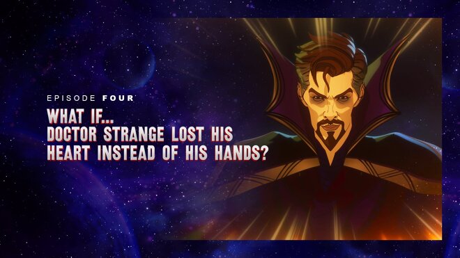 What If...? 01x04 - Was wäre, wenn Doctor Strange statt seiner Hände sein Herz verloren hätte?