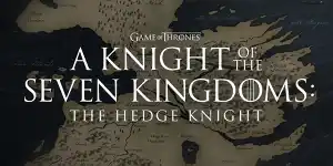 Foto zur News: Game of Thrones: Spin-off-Serie The Hedge Knight erhält Veröffentlichungsfenster